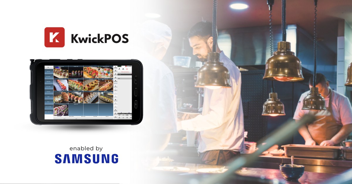 KwickPOS and Samsung Electronics America Collaborate to Transform Mobile Payments for Restaurants