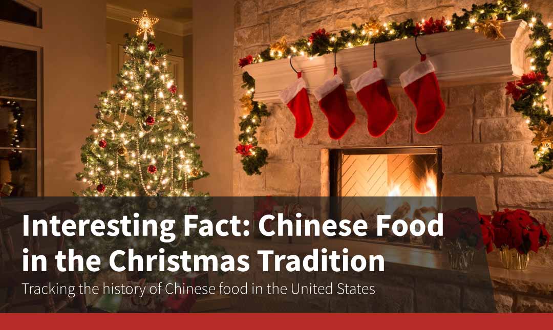 Interesting Fact: Chinese Food in the Christmas Tradition