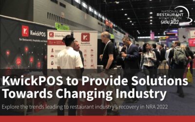 KwickPOS to Provide Business Solutions Towards Changing Industry at the NRA 2022 Show