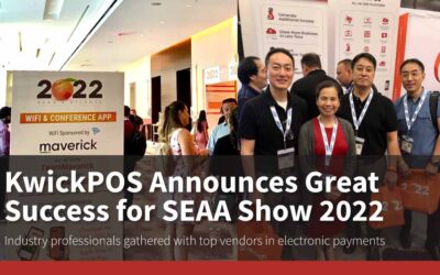 KwickPOS Announces Great Success for SEAA Show 2022
