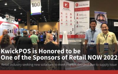 KwickPOS is Honored to be One of the Sponsors of Retail NOW 2022